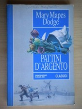 PATTINI D'ARGENTO - LIBRO USATO - 9788841517369
