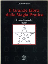 Claudio Marchiaro - Il Grande Libro della Magia Pratica - Psiche2