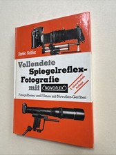 Novoflex Handbuch Vollendete Spiegelreflex Fotografie Dieter Gabler 2. Auflage