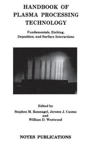 Handbook plasma processing - handbook,