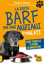 La dieta Barf per cani anziani