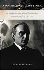 A Portrait of Julius Evola: An