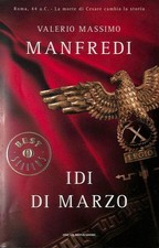 Idi di marzo - Manfredi Valerio Massimo - Mondadori