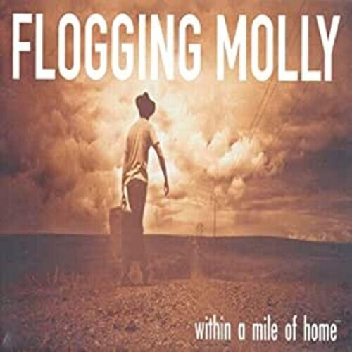 Flogging molly within - a, mile