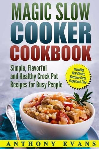 Magic slow cooker - magic, cookbook