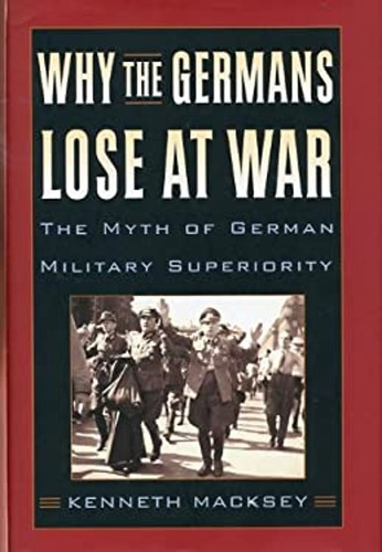 Why the germans lose war - the,