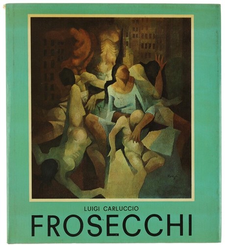 Frosecchi carluccio luigi - -,