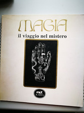 MAGIA - MAGIA il viaggio nel mistero