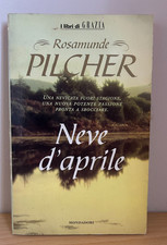 NEVE D'APRILE DI Rosamunde Pilcher