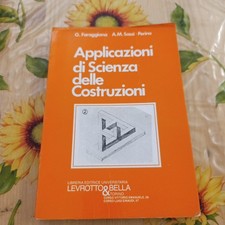 Applicazioni Di Scienza Delle Costruzioni - Faraggiana Sassi - Ed. Levrotto 1991
