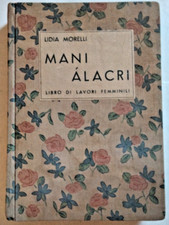 MANI ALACRI libro di lavori
