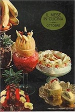 Il Mese In Cucina Ottobre,Aa.Vv.  ,Fabbri Editori,1968