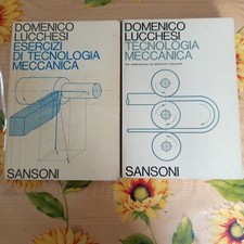 Tecnologia Meccanica-Esercizi Di Tecnologia Meccanica-D.Lucchesi-Ed.Sansoni