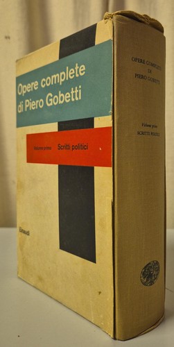 Gobetti scritti politici opere - gobetti,