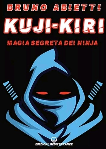 Kuji kiri magia segreta dei - magia,
