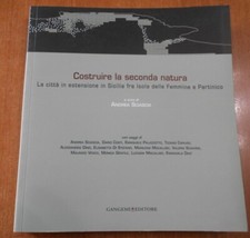 Andrea Sciascia COSTRUIRE LA SECONDA NATURA Isola delle Femmine Partinico 2014