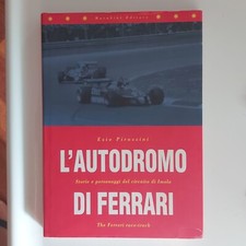 L' AUTODROMO DI FERRARI, THE FERRARI RACETRACK, EZIO PIRAZZINI MARABINI ED. 1992