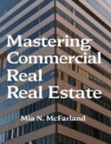 Mastering commercial real - commercial,