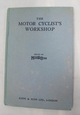 The Motor Cyclist's Workshop