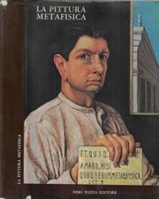 La pittura metafisica. . Istituto di Cultura di Palazzo Grassi. 1979. IIED.