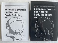 Scienza e pratica del Natural Body Building Vol 1  e 2 Paolo Evangelista