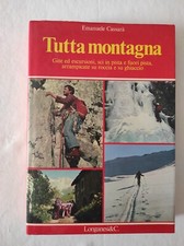 Emanuele Cassarà - Tutta montagna - Longanesi 1982