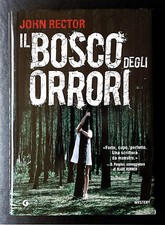 John Rector, Il bosco degli orrori, Ed. Giunti, 2012