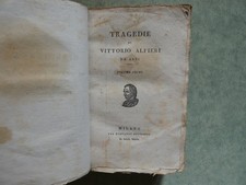 tragedie di vittorio alfieri da asti vol. primo silvestri ed. 1823