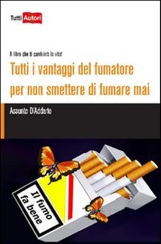 Tutti vantaggi del fumatore - tutti,