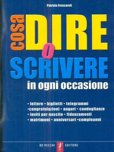 Cosa dire scrivere ogni - scrivere,