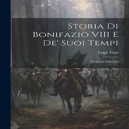 Storia bonifazio viii de - bonifazio, e