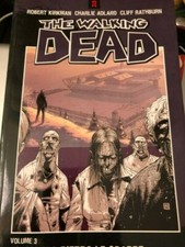 THE WALKING DEAD - VOLUME 3 - AL SICURO DIETRO LE SBARRE