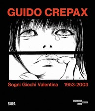 Guido Crepax. Sogni Giochi