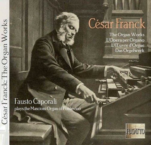 César franck the organ works - the,