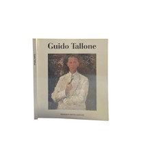 Guido Tallone (1894-1967). Ediz. illustrata