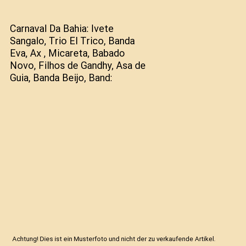 Carnaval bahia ivete - carnaval, da