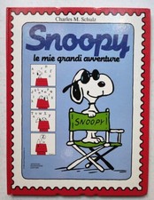 SNOOPY Le mie Grandi Avventure MONDADORI 1987 Iª edizione cartonato SCHULZ