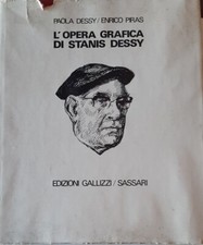DESSY P. - L'opera grafica di Stanis Dessy - Edizione Gallizzi - 1977