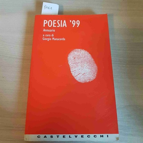 Poesia annuario giorgio - poesia, '99