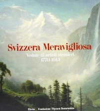 Svizzera Meravigliosa: Vedute