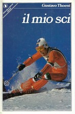 "Il mio sci" di G. Thoeni