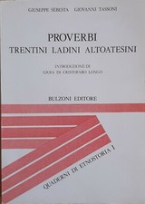 Giuseppe Sebesta  Giovanni Tassoni - Proverbi Trentini  Ladini. Altoatesini -...