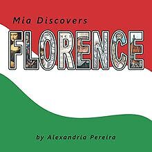 Mia Discovers Florence von
