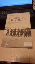 LA MUSICA E IL VOLO LA BANDA