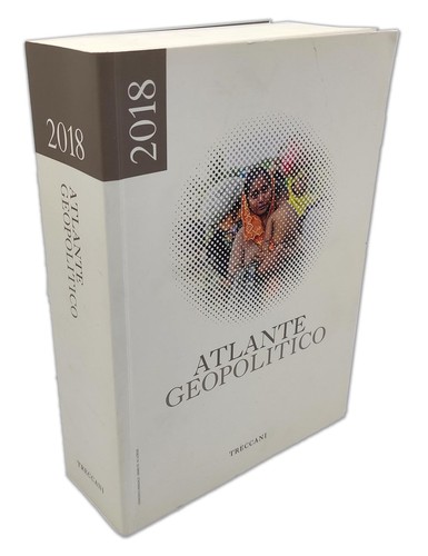 Atlante geopolitico 2018 - geopolitico,