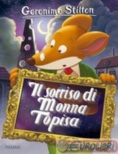 9788856644210 STILTON SORRISO DI MONNA TOPISA PIEMME