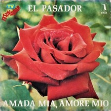 El Pasador - Amada Mia, Amore Mio, Vinyl, 7" 45 RPM New Polaris FK44 1977 Italy