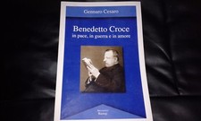 BENEDETTO CROCE IN PACE IN GUERRA E IN AMORE GENNARO CESARO LIBRO NUOVO