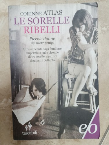 Sorelle ribelli piccole - le,