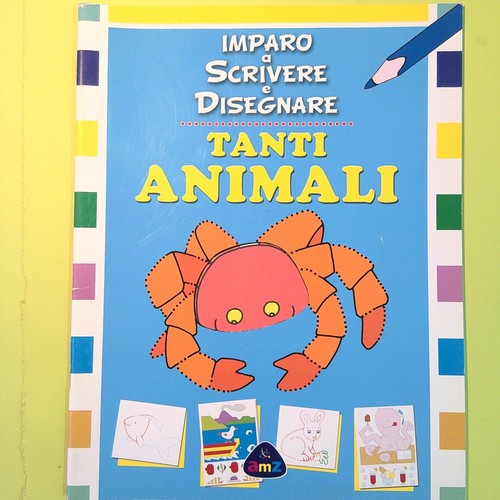 Imparo scrivere disegnare - scrivere,